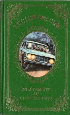 French bookcover: "Enlèvement au Club des Cinq"