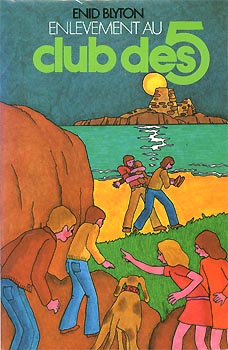 French bookcover: "Enlèvement au Club des Cinq"