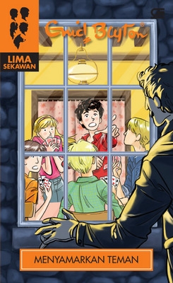 Indonesian bookcover: "Seri Lima Sekawan: Menyamarkan Teman"