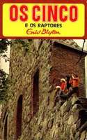 Portuguese bookcover: "Os Cinco e os Raptores / Os cinco numa aventura american"