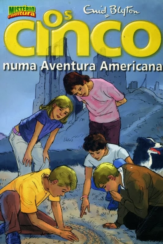 Portuguese bookcover: "Os Cinco e os Raptores / Os cinco numa aventura american"