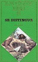 French bookcover: "Le Club des Cinq se distingue / Les Cinq et le chemin secret / Le Club des Cinq et la maison hantée"