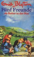 deutsches Buchcover: "Fünf Freunde als Retter in der Not"