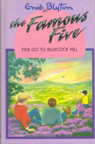 englisches Buchcover: "Five go to Billycock Hill"