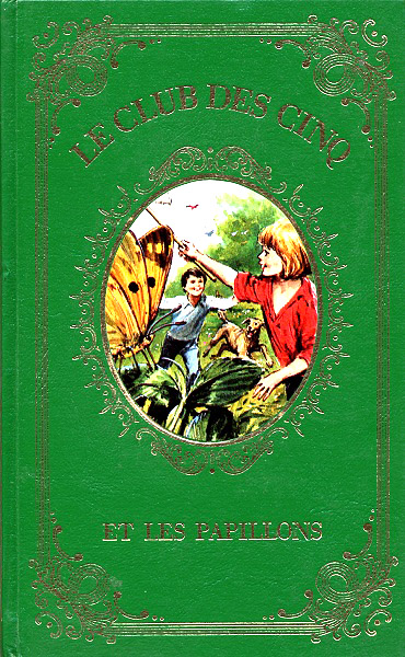 französisches Buchcover: "Le Club des Cinq et les papillons / Les Cinq contre les espions"