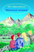 kroatisches Buchcover: "Pet prijatelja - Misteriozni nestanak"