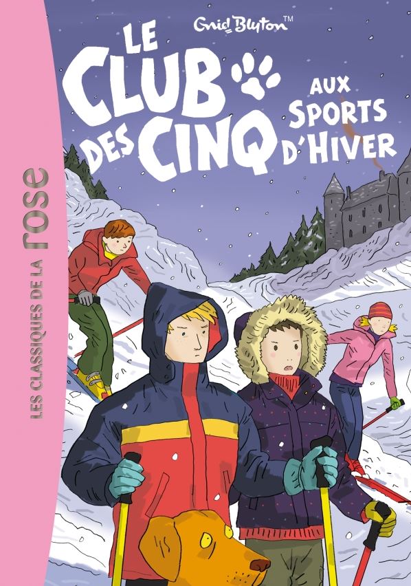 French bookcover: "Le Club des Cinq aux sports d´hiver / Les Cinq et les vieilles tours"