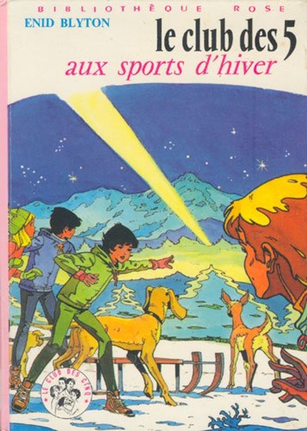 French bookcover: "Le Club des Cinq aux sports d´hiver / Les Cinq et les vieilles tours"