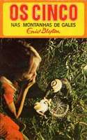 Portuguese bookcover: "Os Cinco nas Montanhas de Gales / Os Cinco e o Mistério na Neve"