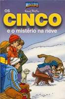 Portuguese bookcover: "Os Cinco nas Montanhas de Gales / Os Cinco e o Mistério na Neve"