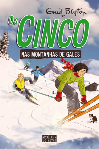 Portuguese bookcover: "Os Cinco nas Montanhas de Gales / Os Cinco e o Mistério na Neve"