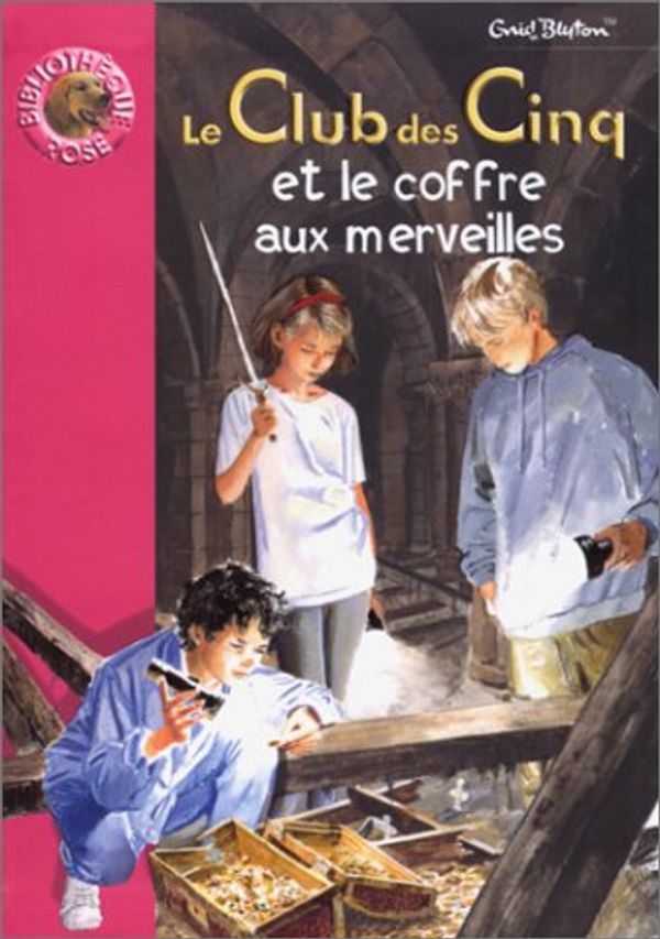 French bookcover: "Le Club des Cinq et le coffre aux merveilles / Les Cinq et le trésor du château enfoui"