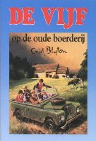 Dutch bookcover: "De Vijf op de oude boerderij"