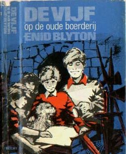 Dutch bookcover: "De Vijf op de oude boerderij"