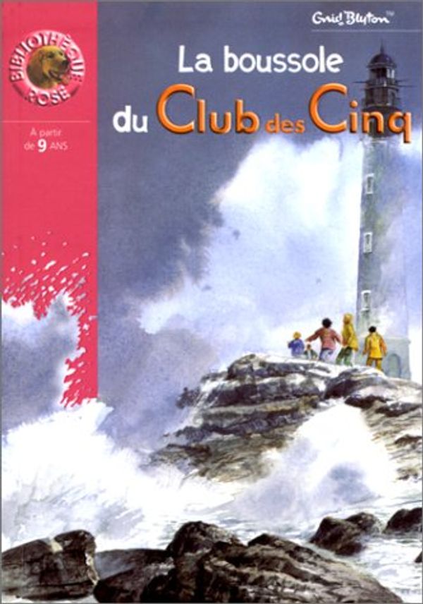 French bookcover: "La boussole du Club des Cinq / Les Cinq et l