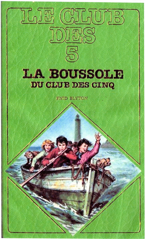 French bookcover: "La boussole du Club des Cinq / Les Cinq et l