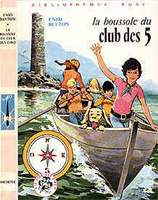 French bookcover: "La boussole du Club des Cinq / Les Cinq et l