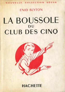 French bookcover: "La boussole du Club des Cinq / Les Cinq et l