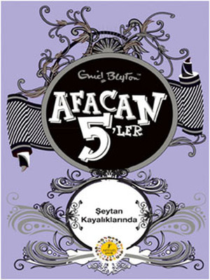 Turkish bookcover: "Afacan Beşler Şeytan Kayalıklarında"