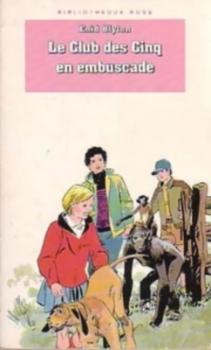 French bookcover: "Le Club des Cinq en embuscade / Les Cinq et les saltimbanques"