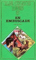 French bookcover: "Le Club des Cinq en embuscade / Les Cinq et les saltimbanques"