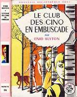 French bookcover: "Le Club des Cinq en embuscade / Les Cinq et les saltimbanques"