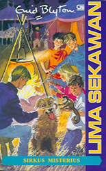 Indonesian bookcover: "Seri Lima Sekawan: Sirkus Misterius"