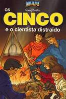 Portuguese bookcover: "Os Cinco e a Torre do Sábio / Os Cinco e o cientista distraído"