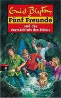 Fünf Freunde und das Verm�chtnis des Ritters