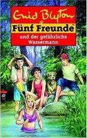 Fünf Freunde und der gef�hrliche Wassermann