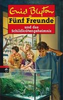 Fünf Freunde und das Schildkr�tengeheimnis