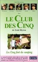 French 78s videocover: "Le Club des Cinq en péril / Les Cinq font du camping"