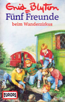 deutsches Hörspielcover: "Fünf Freunde beim Wanderzirkus"