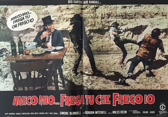 "Amico mio... frega tu che frego io"