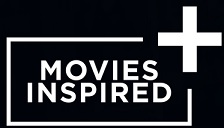 Movies Inspired+
