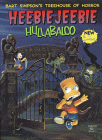 Bart Simpson's Treehouse of Horror : Heebie-Jeebie Hullabaloo 