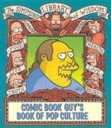 The Simpsons Library of Wisdom: Comic Book Guy's Book of Pop Culture