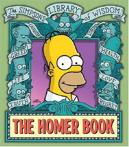 The Simpsons Library of Wisdom: The Homer Book